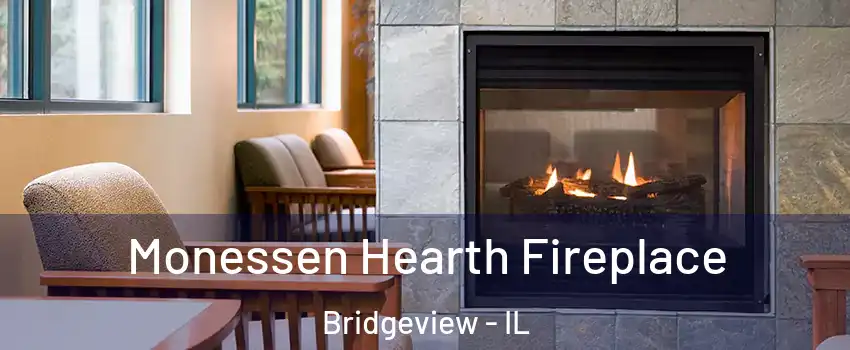  Monessen Hearth Fireplace Bridgeview - IL
